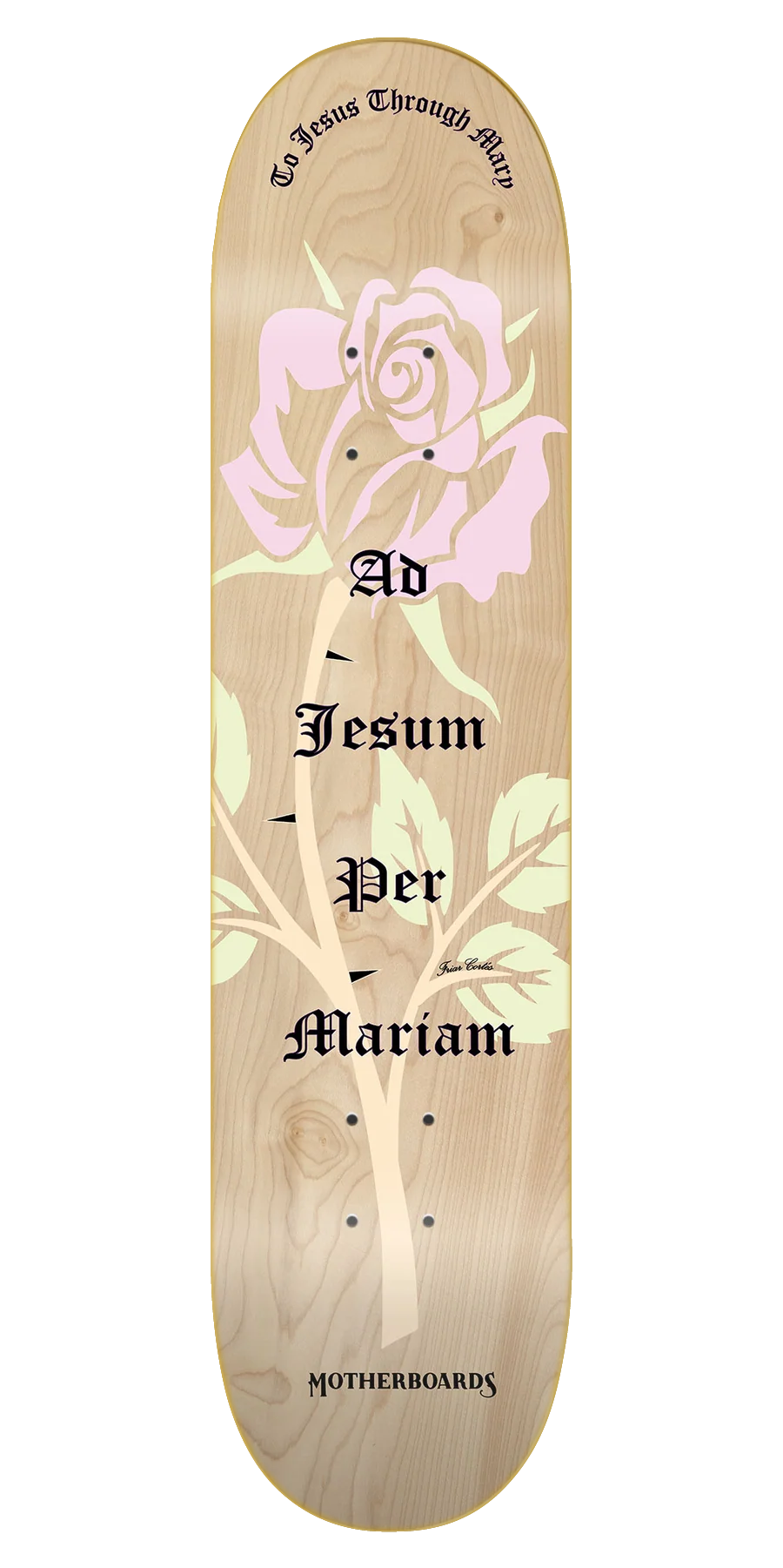 The Rose Skateboard Deck