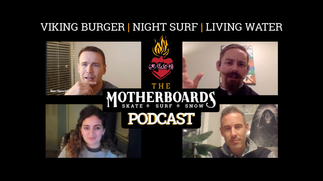 Motherboards Podcast Episode 2 Viking Burger, Night Surf, Living Water