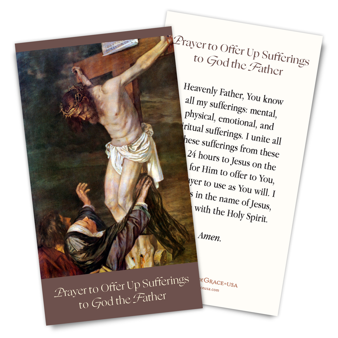 NEW:  Prayer to Offer Up Sufferings to God the Father Holy Card