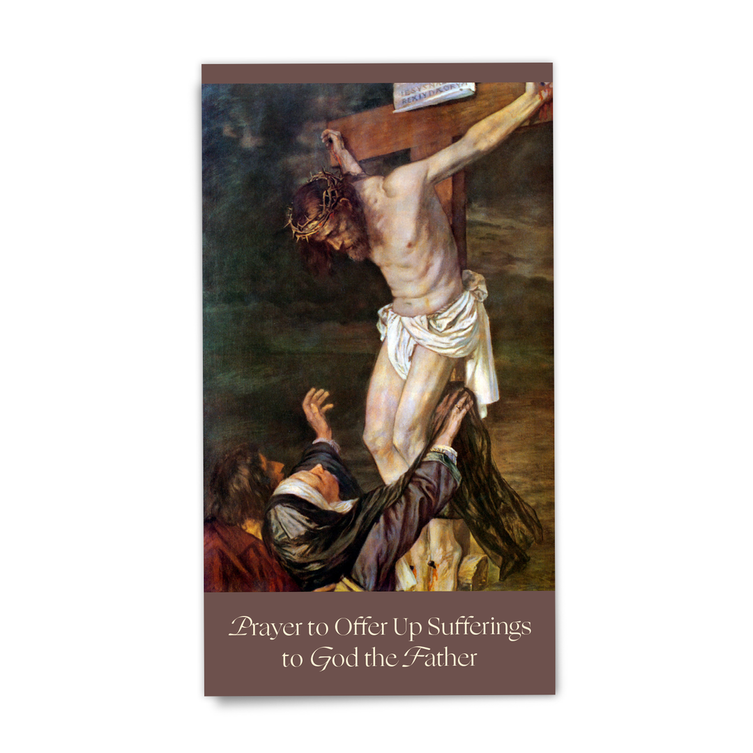 NEW:  Prayer to Offer Up Sufferings to God the Father Holy Card